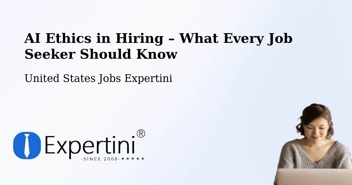AI Ethics in Recruitment & Hiring – King - King, United States Jobs Expertini